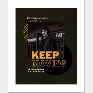 keep moving Posters and Art